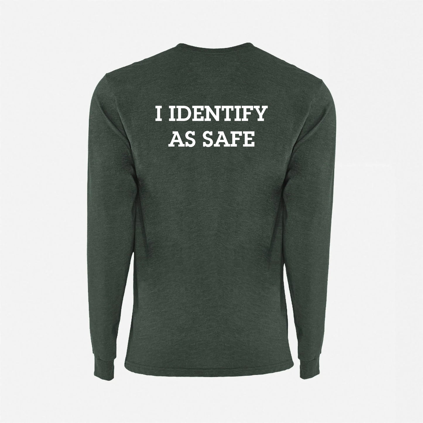 JJ Safety LLC Heather Green "I Identify As Safe" Long Sleeve