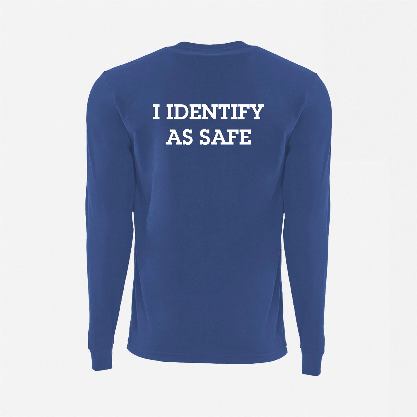 JJ Safety LLC Royal Blue "I Identify As Safe" Long Sleeve