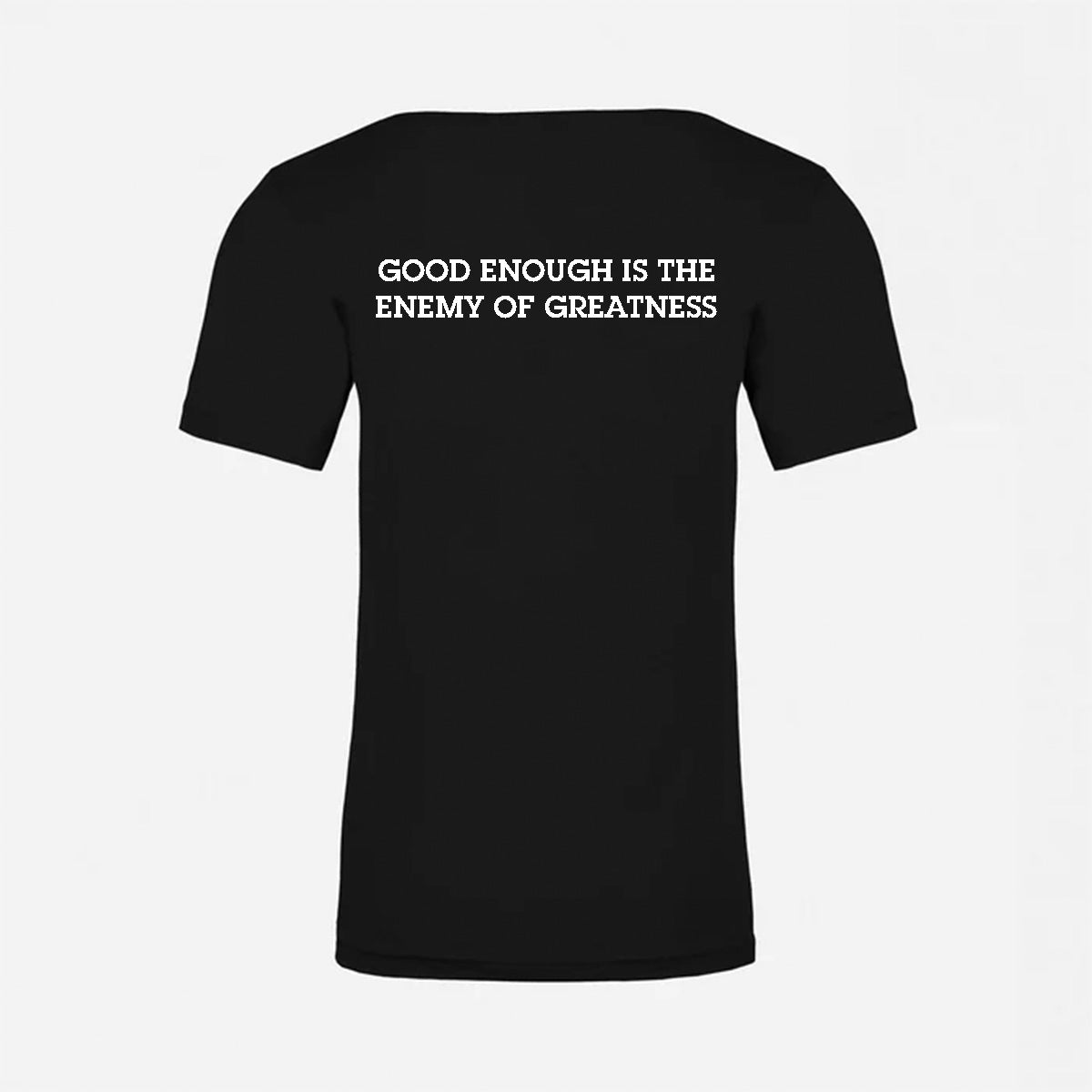 JJ Safety LLC Black "Good Enough Is The Enemy Of Greatness" T-Shirt