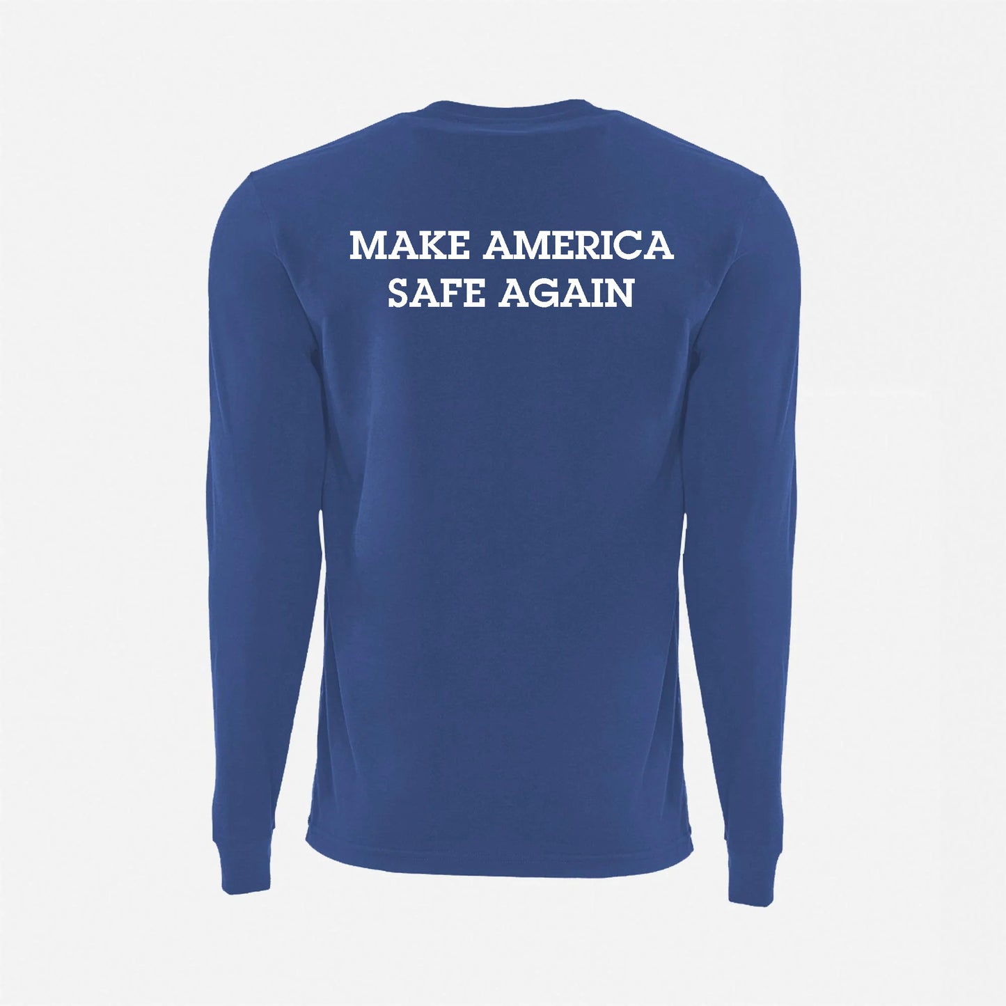 JJ Safety LLC Royal Blue "Make America Safe Again" Long Sleeve